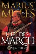 E-Book (epub) Marius' Mules XV: The Ides of March von S.J.A. Turney