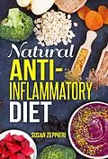 E-Book (epub) Natural Anti-Inflammatory Diet von Susan Zeppieri