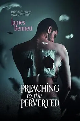 E-Book (epub) Preaching to the Perverted von James Bennett