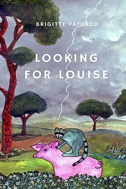 E-Book (epub) Looking for Louise von Brigitte Paturzo