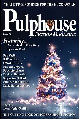 E-Book (epub) Pulphouse Fiction Magazine Issue #24 von Dean Wesley Smith, R. W. Wallace, Robert Jeschonek