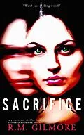 E-Book (epub) Sacrifice (Dylan Hart, #3) von R. M. Gilmore