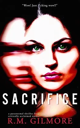 E-Book (epub) Sacrifice (Dylan Hart, #3) von R. M. Gilmore