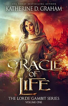 E-Book (epub) Oracle of Life (The Lords' Gambit Series, #1) von Katherine D. Graham