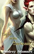 E-Book (epub) Light in the Darkness (Divine Wounds, #1) von Audrey Adamare