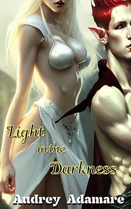 E-Book (epub) Light in the Darkness (Divine Wounds, #1) von Audrey Adamare