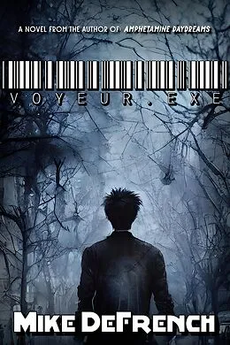 E-Book (epub) Voyeur.exe von Mike Defrench