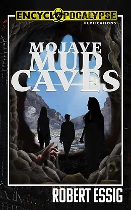 E-Book (epub) Mojave Mud Caves von Robert Essig
