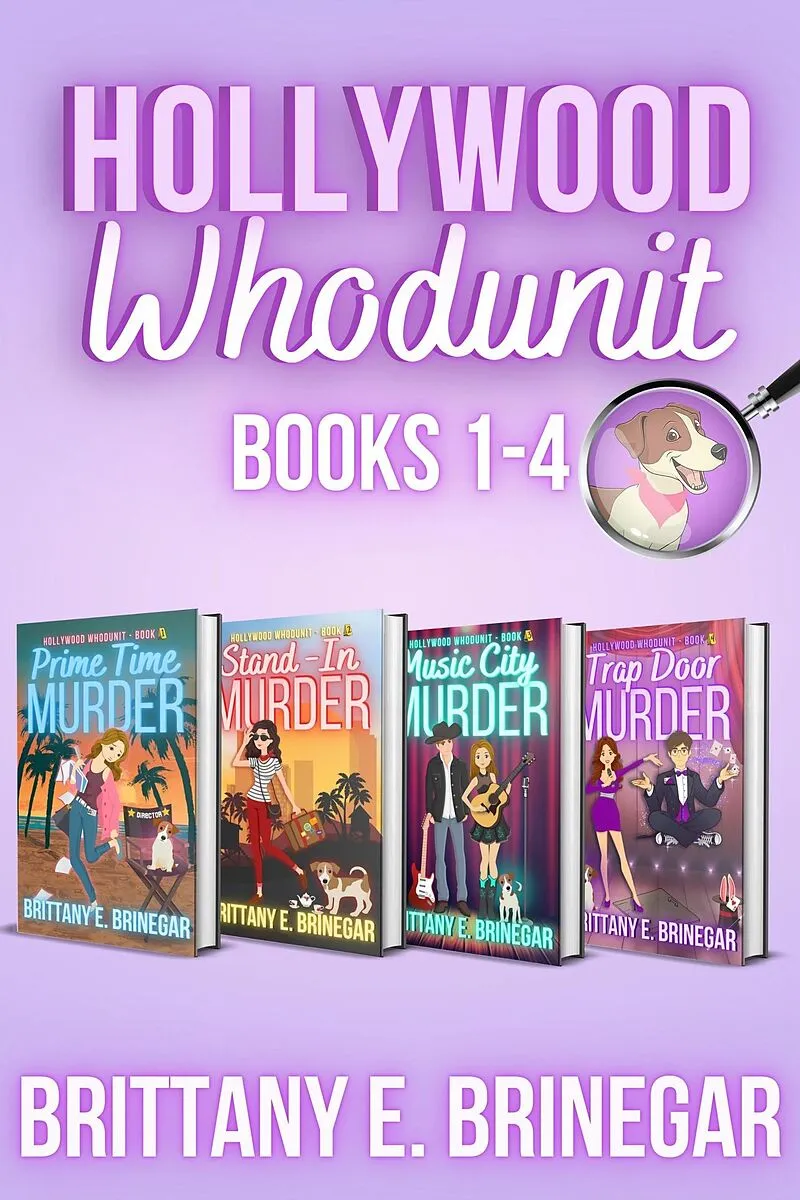 Hollywood Whodunit - Volume 1: Books 1-4 Collection (Brittany E. Brinegar Cozy Mystery Box Sets, #1)