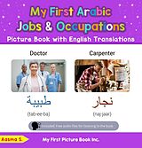 eBook (epub) My First Arabic Jobs and Occupations Picture Book with English Translations (Teach & Learn Basic Arabic words for Children, #10) de Aasma S.