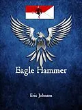 E-Book (epub) 2-4 Cavalry Book 5: Eagle Hammer von Eric Johnson