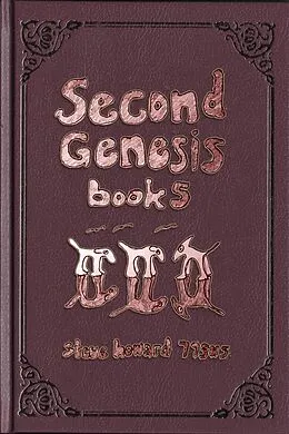 E-Book (epub) Second Genesis Book 5 (The Second Genesis Story, #5) von Steve Howard