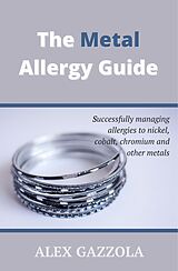 eBook (epub) The Metal Allergy Guide de Alex Gazzola