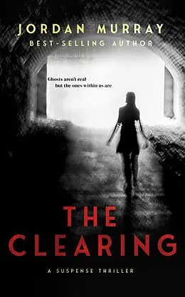 E-Book (epub) The Clearing von Jordan Murray
