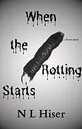E-Book (epub) When the Rotting Starts von N L Hiser