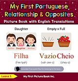 eBook (epub) My First Portuguese Relationships & Opposites Picture Book with English Translations (Teach & Learn Basic Portuguese words for Children, #11) de Luana S.