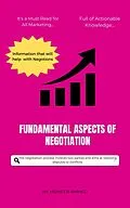 E-Book (epub) Fundamental Aspects Of Negotiations (Series 1, #1) von Muneer Ahmed
