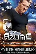 E-Book (epub) AzumC (The Cyborg Chronicles, #4) von Pauline Baird Jones