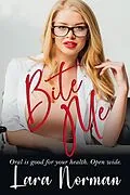 E-Book (epub) Bite Me von Lara Norman