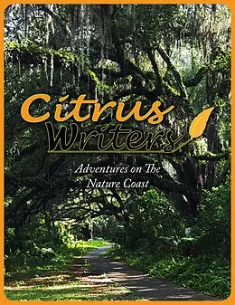 E-Book (epub) Adventures on The Nature Coast von Citrus Writers
