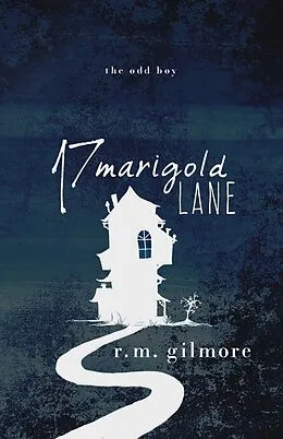 E-Book (epub) 17 Marigold Lane (Prudence Penderhaus) von R. M. Gilmore