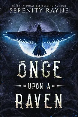 E-Book (epub) Once Upon a Raven von Serenity Rayne