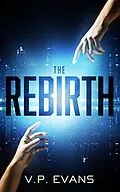 E-Book (epub) The Rebirth von V. P. Evans