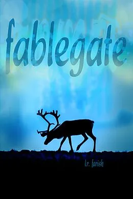 E-Book (epub) Fablegate von L R Farish
