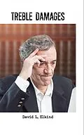 E-Book (epub) Treble Damages von David Elkind