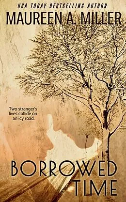 E-Book (epub) Borrowed Time von Maureen A. Miller