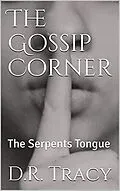 E-Book (epub) The Gossip Corner (The Serpent's Tongue, #1) von D. R. Tracy