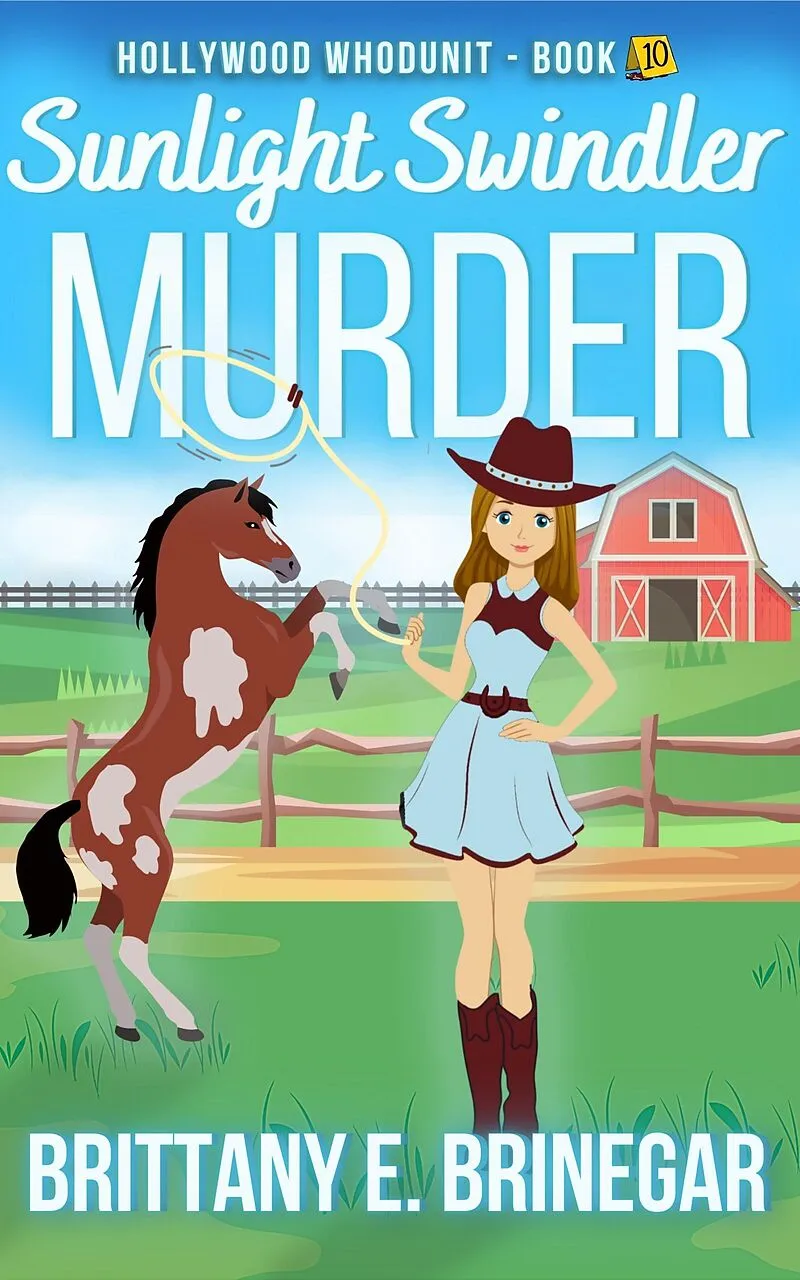 Sunlight Swindler Murder: An Art Heist Cozy Mystery (Hollywood Whodunit, #10)