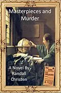 E-Book (epub) Masterpieces and Murder von Randall Christen