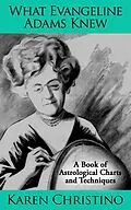 E-Book (epub) What Evangeline Adams Knew von Karen Christino