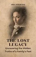 E-Book (epub) The Lost Legacy von Aria Sterling