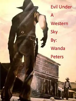 E-Book (epub) Evil Under a Western Sky von Wanda Peters
