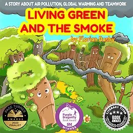 E-Book (epub) Living Green and the Smoke von Florian Bushy