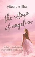 E-Book (epub) The Return of Angelina von Vibert Miller