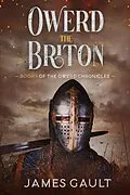 E-Book (epub) Owerd the Briton von James Gault