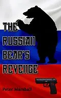 E-Book (epub) The Russian Bear's Revenge von Peter Marshall