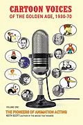 E-Book (epub) Cartoon Voices of the Golden Age, 1930-70 Vol. 1 von Keith Scott