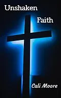 E-Book (epub) Unshaken Faith von Cali Moore