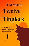 E-Book (epub) Twelve Tinglers von Vasant T M