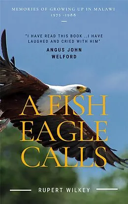 E-Book (epub) A Fish Eagle Calls von Rupert Wilkey