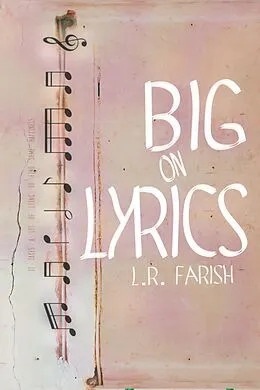 E-Book (epub) Big on Lyrics von L R Farish