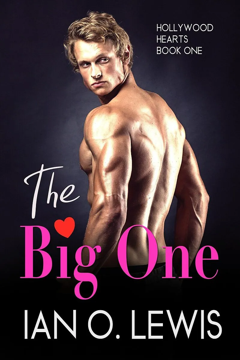 The Big One (Hollywood Hearts, #1)