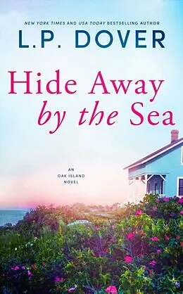 E-Book (epub) Hide Away by the Sea von L.P. Dover