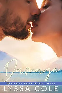 E-Book (epub) Damage (Sierra Cove Series, #3) von Lyssa Cole