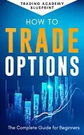 E-Book (epub) How To Trade Options von Alan Newton