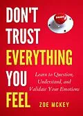 E-Book (epub) Don't Trust Everything You Feel von Zoe Mckey